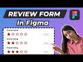Design a Customer Review Form in Figma with @design_with_mahsa