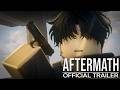 AFTERMATH | Official Trailer | Series