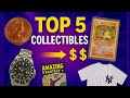 🔥 Top 5 Best Collectibles to Invest in 2025 | Rare \u0026 Valuable Collectibles