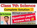 Class 7 science annual paper with Complete Solution 2026 / science Answer Key 2026 / morning shift