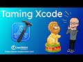 Taming Xcode - 1: Working with Xcode Tabs and Editors