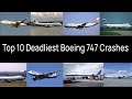 Top 10 Most Dangerous Boeing 747 Incidents