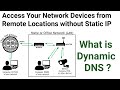 What is Dynamic DNS ? | DDNS Explained in detail | Access network devices using DDNS