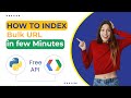 Index 1000 URLs using Free Google Indexing API | Google Developer Console \u0026 Python