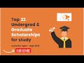 22 Scholarships for undergraduate and masters students