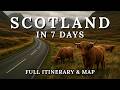 The BEST 7 Days in Scotland: Skye, Glencoe \u0026 Edinburgh (Map + Must-Sees)