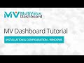 MV Dashboard Tutorial - Windows Installation and Configuration