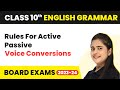 Rules For Active-Passive Voice Conversions - Active-Passive Voice | Class 10 English Grammar 2022-23