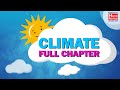 Climate – Full Chapter | Class 9 – Geography | CBSE Board | Home Revise