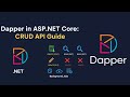Dapper in ASP.NET Core (.NET 9) The ULTIMATE 15-Minute CRUD API Quick Start Guide