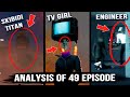 Skibidi Toilet - Episode 49 All Secrets \u0026 Easter Eggs! Analysis and Theories