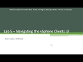 5. Navigating the vSphere Clients - Step by Step - Hands-on Series - VCP 6.5 - Exam 2V0-622