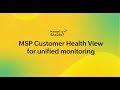 Effortless customer monitoring with Site24x7’s MSP Customer Health View