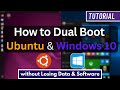 How to Dual Boot Windows 10 and Ubuntu | Step-By-Step Tutorial