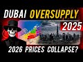 Dubai Real Estate Over Supply | 2026 Crash Explained | Shocking Reality