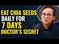 Eat Chia Seeds Daily for 7 Days \u0026 This Happens (not what you think) | Dr. William Li
