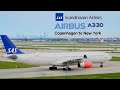 Scandinavian Airlines SAS Copenhagen to New York on the youngest Airbus A330 Full Flight Trip Report