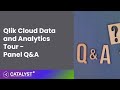 Qlik Cloud Data and Analytics Tour - Panel Q\u0026A