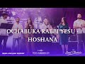 OCHABUKA RABBI YESU / HOSHANA - Various Artists (Iran and Israel Worship)