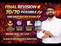 Last Day IP Revision 🚀 | Class 12 IP Board 2025-26 | One Shot | Score 70/70 💯