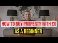 This is how BEGINNERS Can BUY Properties With NO MONEY