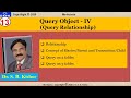 13.  Ms-Access  - Query Object – IV  -  Query Relationship