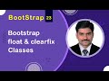 Bootstrap Float and Clearfix Classes - Bootstrap5 Tutorial 23 🚀