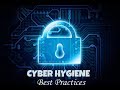 Best Practices in Cyber Hygiene