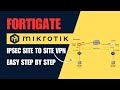 FortiGate MikroTik IPsec site to site VPN configuration - Step by step.