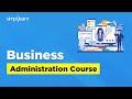 Business Administration Course 2026 | Introduction To Business Administration | Simplilearn