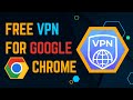Free VPN for google chrome | How to install free VPN
