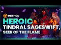 Method VS Tindral Sageswift Heroic - Amirdrassil: The Dream's Hope