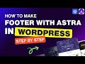 How to make footer with Astra footer builder (For Beginners) | Astra wordpress theme tutorial