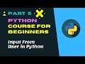 Getting input from user or Input Statement or input Function in Python (Hindi)