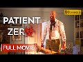 PATIENT ZERO | पेशेंट ज़ीरो | Hollywood Movie Hindi Dubbed | Action Movie | Sony Pictures