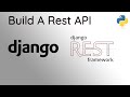 Building A Rest API With Django / Django Rest Framework