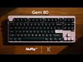 NuPhy's Gem80 is one of the best configurable custom keeb ever made. | Review, Build \u0026 Sound Test