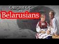 Origins of the Belarusians