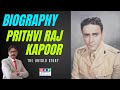 The Untold Story of Prithviraj Kapoor: A Legendary Biography