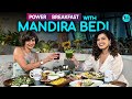 Power Breakfast With Mandira Bedi X Kamiya Jani | Ep 05 | Curly Tales