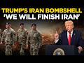 US NEWS Live: Trump DROPS DEADLY BOMBSHELL — 'We Will FINISH the Little That Is LEFT of Iran!'