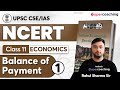Indian Economy for UPSC | Balance of Payment, Part 1 | NCERT Class 11 Economics | Rahul Sharma