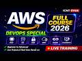 AWS Full Course 2026 🔥 | AWS for DevOps Engineers | Complete Beginner to Advanced | ICNT Gyan