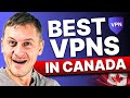 Best VPN for Canada : TOP VPN Providers Reviewed by Expert