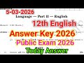 12th English Public Exam Answer key 2026 | Answer key 5-03-2026 Today English