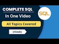 Complete SQL in One Video | SQL Tutorial for Beginners | Hindi | Complete  MYSQL in One Video |