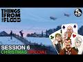 SESSION 6. ISLAND OF DREAMS - Things From the Flood (3 player #ttrpg actual play campaign)