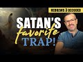 Decoding Hebrews 3 - Satan's Favorite Trap Exposed! - Jim Staley