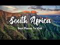 SOUTH AFRICA TRAVEL | The 15 BEST Places To Visit In South Africa (+ Travel Tips)