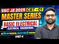 SSC JE 2025 Master Series | BASIC ELECTRICAL 04 | SSC JE Electrical Classes 2025 | SSC JE Electrical